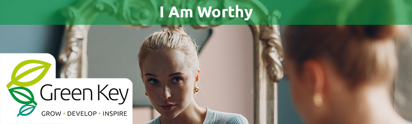 I Am Worthy