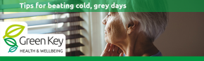 Tips for beating cold grey days
